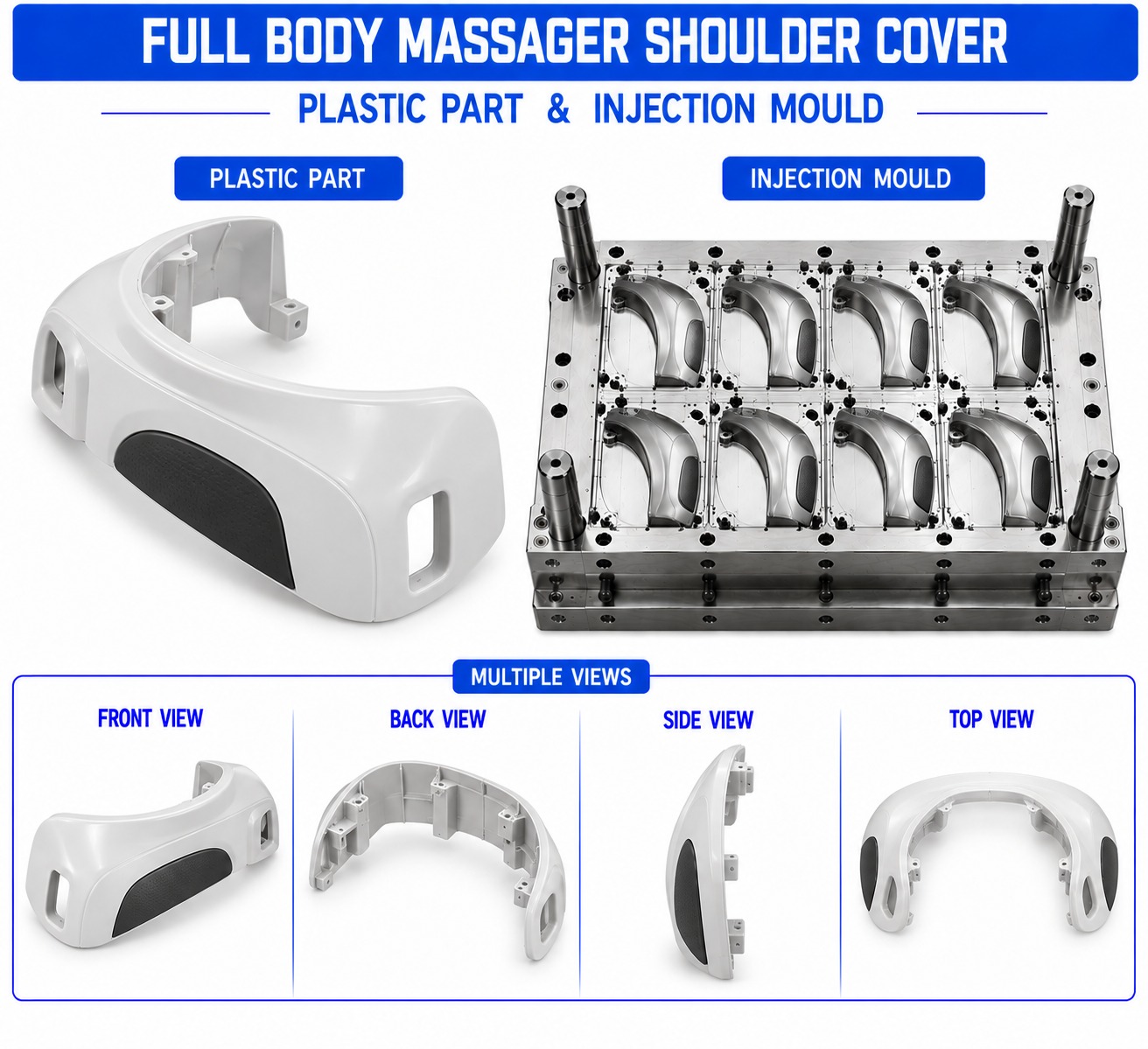 Full Body Massager Plastic Shoulder Cover Mould and Moulding Services